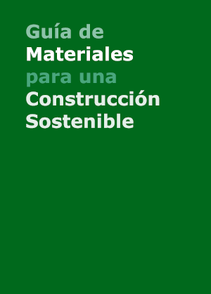 Guia de materiales para una construcción sostenible